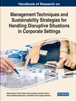 Handbook of Research on Management Techniques and Sustainability Strategies for Handling Disruptive Situations in Corporate Settings