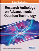 Research Anthology on Advancements in Quantum Technology