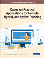 Cases on Practical Applications for Remote, Hybrid, and Hyflex Teaching