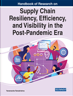 Handbook of Research on Supply Chain Resiliency, Efficiency, and Visibility in the Post-Pandemic Era
