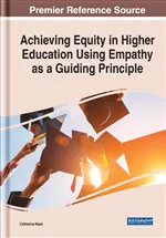 Achieving Equity in Higher Education Using Empathy as a Guiding Principle