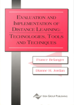 Evaluation and Implementation of Distance Learning: Technologies, Tools and Techniques