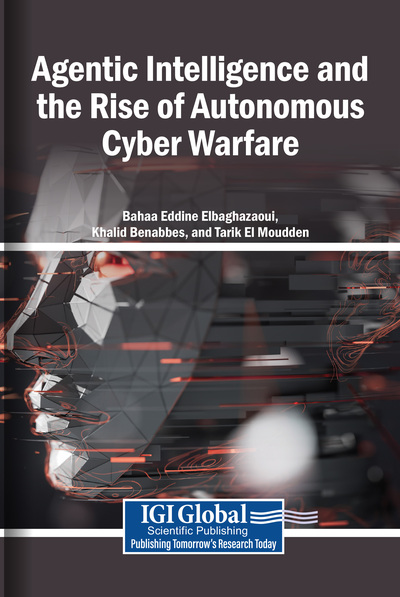 Agentic Intelligence and the Rise of Autonomous Cyber Warfare