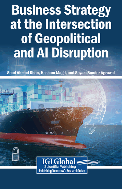 Business Strategy at the Intersection of Geopolitical and AI Disruption
