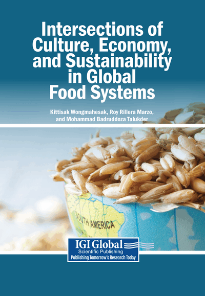 Intersections of Culture, Economy, and Sustainability in Global Food ...
