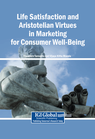 Life Satisfaction and Aristotelian Virtues in Marketing for Consumer Well-Being