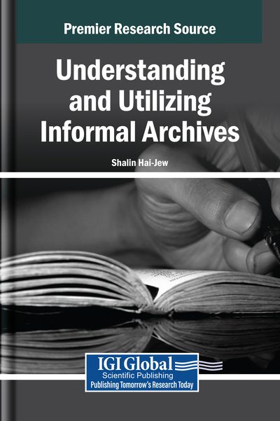 Understanding and Utilizing Informal Archives