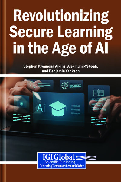 Revolutionizing Secure Learning in the Age of AI: 9798337307565 ...