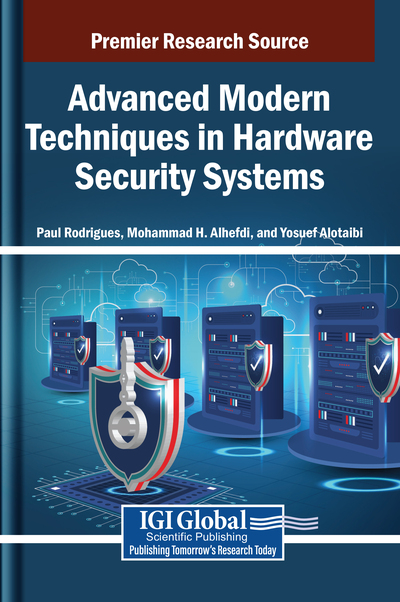 Advanced Modern Techniques in Hardware Security Systems