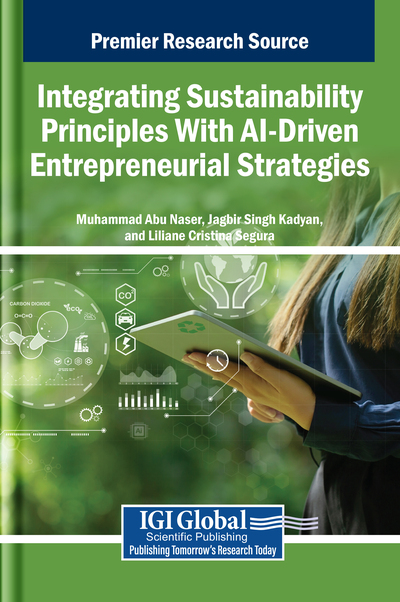 Integrating Sustainability Principles With AI-Driven Entrepreneurial Strategies