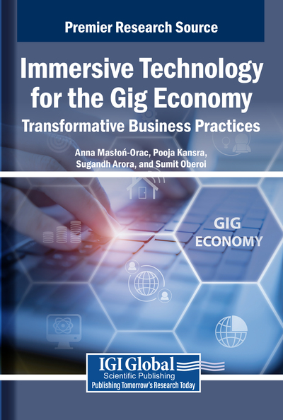 Immersive Technology for the Gig Economy: Transformative Business Practices