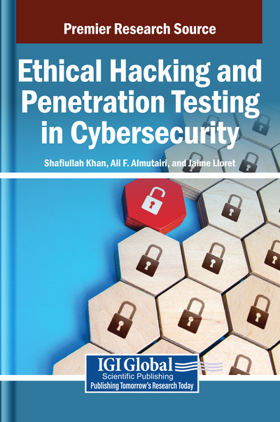 Ethical Hacking and Penetration Testing in Cybersecurity