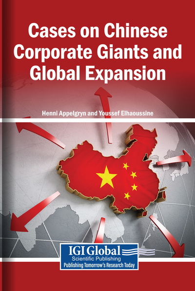 Cases on Chinese Corporate Giants and Global Expansion