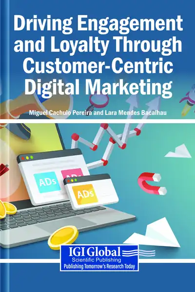 Driving Engagement and Loyalty Through Customer-Centric Digital Marketing book cover