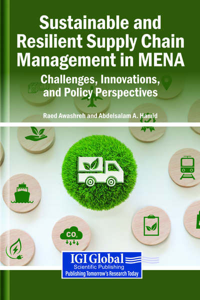 Sustainable and Resilient Supply Chain Management in MENA: Challenges, Innovations, and Policy Perspectives