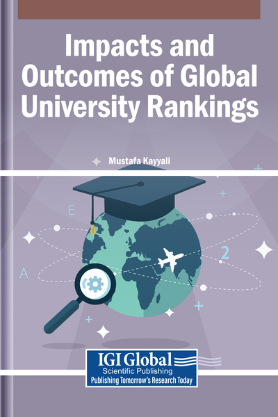 Impacts and Outcomes of Global University Rankings