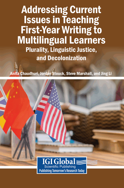 Addressing Current Issues in Teaching First-Year Writing to Multilingual Learners