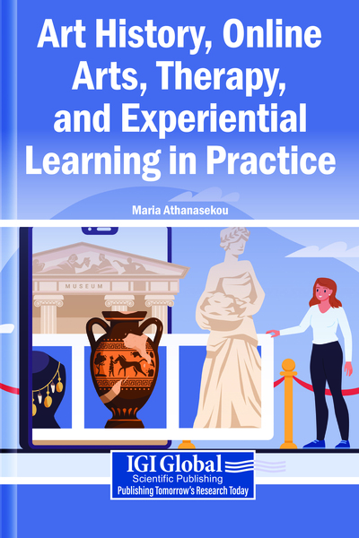 Art History, Online Arts, Therapy, and Experiential Learning in Practice
