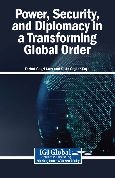 Power, Security, and Diplomacy in a Transforming Global Order