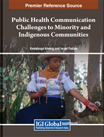 Public Health Communication Challenges to Minority and Indigenous Communities