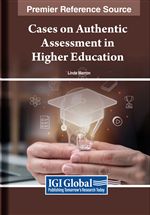 Cases on Authentic Assessment in Higher Education