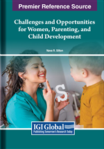 Challenges and Opportunities for Women, Parenting, and Child Development