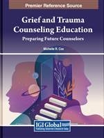 Grief and Trauma Counseling Education: Preparing Future Counselors