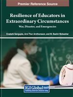 Resilience of Educators in Extraordinary Circumstances: War, Disaster, and Emergencies