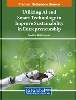 Utilizing AI and Smart Technology to Improve Sustainability in Entrepreneurship