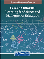 Cases on Informal Learning for Science and Mathematics Education