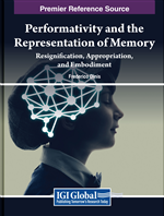 Performativity and the Representation of Memory: Resignification, Appropriation, and Embodiment