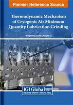 Thermodynamic Mechanism of Cryogenic Air Minimum Quantity Lubrication Grinding