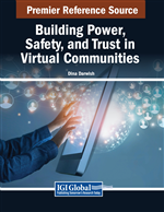 Building Power, Safety, and Trust in Virtual Communities