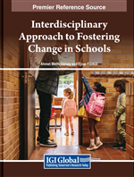 Interdisciplinary Approach to Fostering Change in Schools