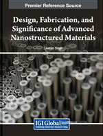 Design, Fabrication, and Significance of Advanced Nanostructured Materials