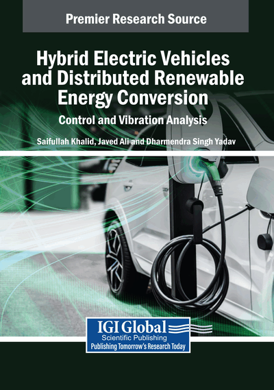 Hybrid Electric Vehicles and Distributed Renewable Energy Conversion: Control and Vibration Analysis