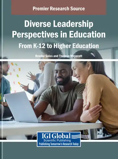 Diverse Leadership Perspectives in Education: From K-12 to Higher