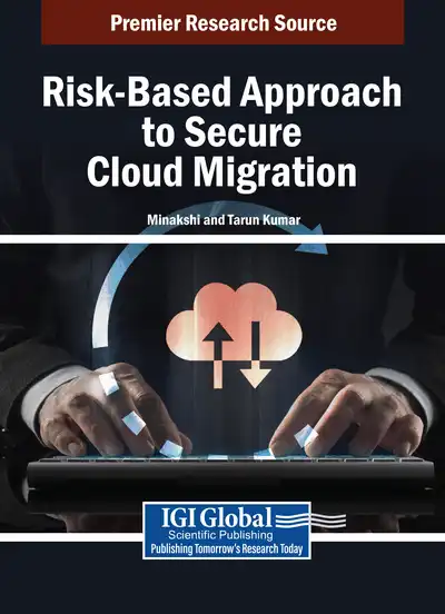 Risk-Based Approach to Secure Cloud Migration | IGI Global Scientific ...