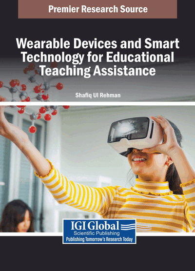 Wearable Devices and Smart Technology for Educational Teaching Assistance