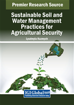 Sustainable Soil and Water Management Practices for Agricultural Security