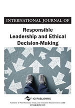 International Journal of Responsible Leadership and Ethical Decision-Making (IJRLEDM)