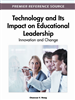 Technology and Its Impact on Educational Leadership: Innovation and Change