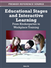 Educational Stages and Interactive Learning: From Kindergarten to Workplace Training