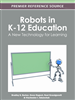 Robots in K-12 Education: A New Technology for Learning