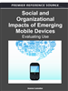 Social and Organizational Impacts of Emerging Mobile Devices: Evaluating Use