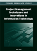Project Management Techniques and Innovations in Information Technology