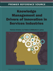 Knowledge Management and Drivers of Innovation in Services Industries