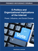E-Politics in the Internet Era: Key Implications and Opportunities