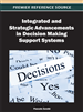 Integrated and Strategic Advancements in Decision Making Support Systems