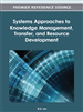 Systems Approaches to Knowledge Management, Transfer, and Resource Development